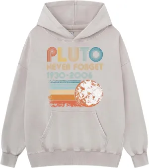 Never Forget Pluto Washed Hoodie Vintage Funny Men Space Hooded Sweatshirt Oversized Women Long Sleeve Pullove
